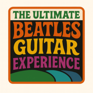 The Ultimate Beatles Guitar Experience